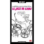 Le Jazz De Cabu - Petite Histoire Du Swing