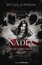 Nadia, la journaliste déchue