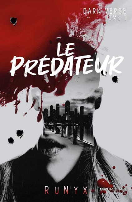 Dark Verse - Tome 1 Le Prédateur - RuNyx - ebook