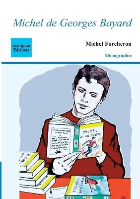 Michel de Georges Bayard - Michel Forcheron - cover
