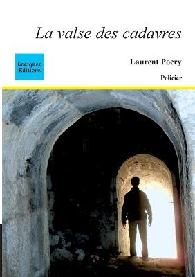 La valse des cadavres - Laurent Pocry - cover
