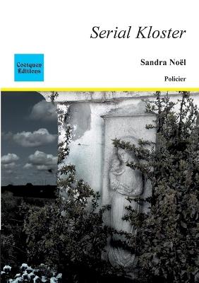 Serial kloster - Sandra Noël - cover