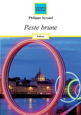 Peste brune - Philippe Ayraud - cover
