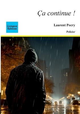 Ca continue ! - Laurent Pocry - cover