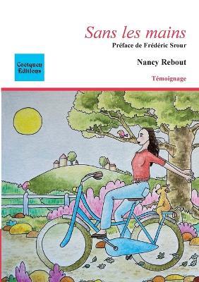 Sans les mains - Nancy Rebout - cover