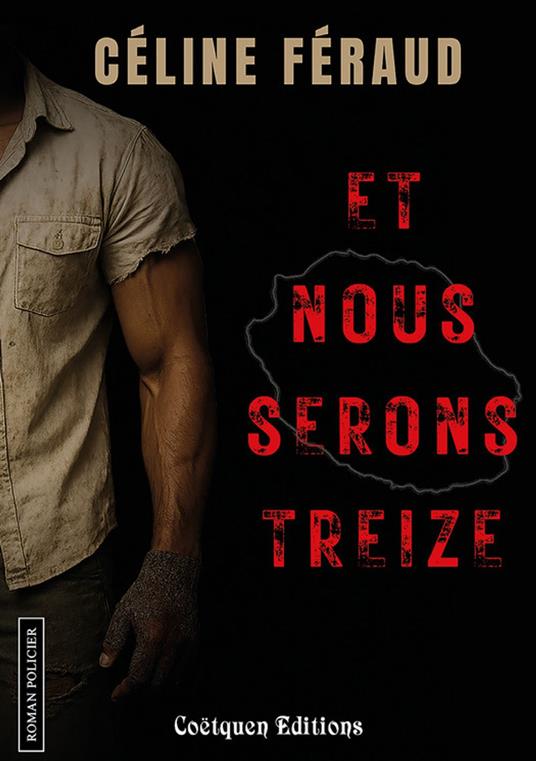 Et nous serons treize