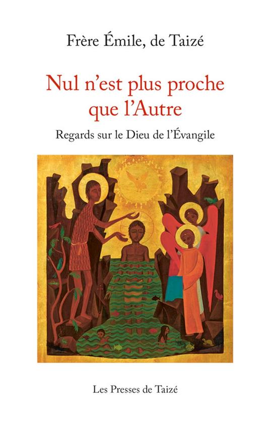 Nul n’est plus proche que l’Autre