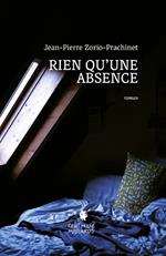 Rien qu'une absence