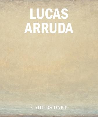 Lucas Arruda - Fernanda Brenner,Chris Sharp,Hans Ulrich Obrist - cover