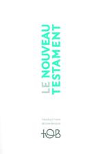 Le Nouveau Testament (TOB)