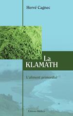 La klamath - L'aliment primordial