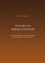Plus qu'un terrain d'entente