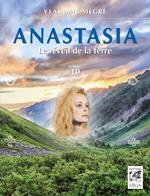 Anastasia 10 - Le réveil de la terre