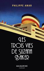 Les trois vies de Suzana Baker