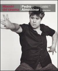 Pedro Almodóvar - Thomas Sotinel - copertina