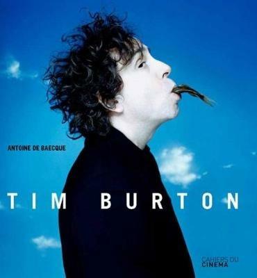 Tim Burton - Antoine de Baecque - copertina