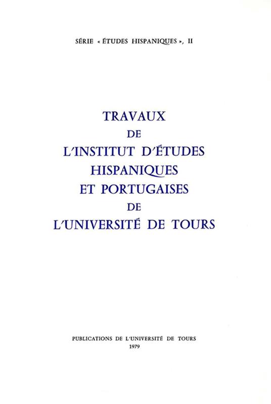Travaux de l'Institut d'études hispaniques et portugaises de l'Université de Tours