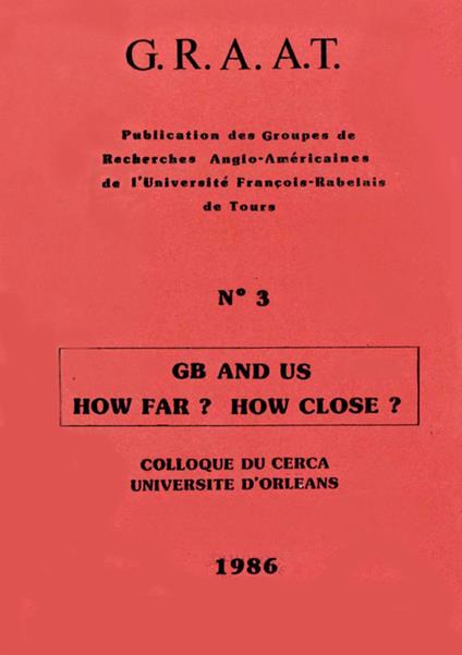 GB and US: How far? How close?