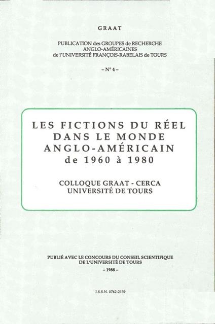 Les fictions du réel dans le monde anglo-américain de 1960 à 1980