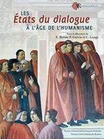 Les États du dialogue à l’âge de l’humanisme
