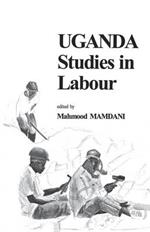 Uganda: Studies in Labour