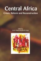 Central Africa: Crises, Reform and Reconstruction - cover
