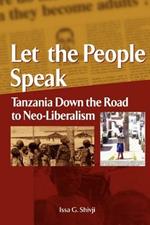 Let the People Speak: Tanzania Down the Road to Neo-Liberalism