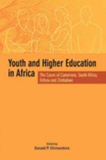 Youth and Higher Education in Africa: The Cases of Cameroon, South Africa, Eritrea, and Zimbabwe