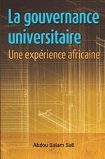 La gouvernance universitaire: une experience africaine