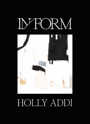IN /FORM: Holly Addi - cover