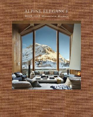 Alpine Elegance: High-End Mountain Homes - cover
