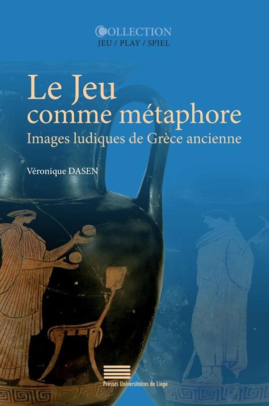 Le Jeu comme métaphore