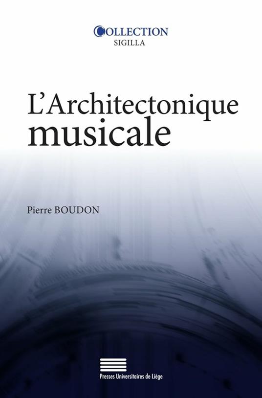 L’Architectonique musicale