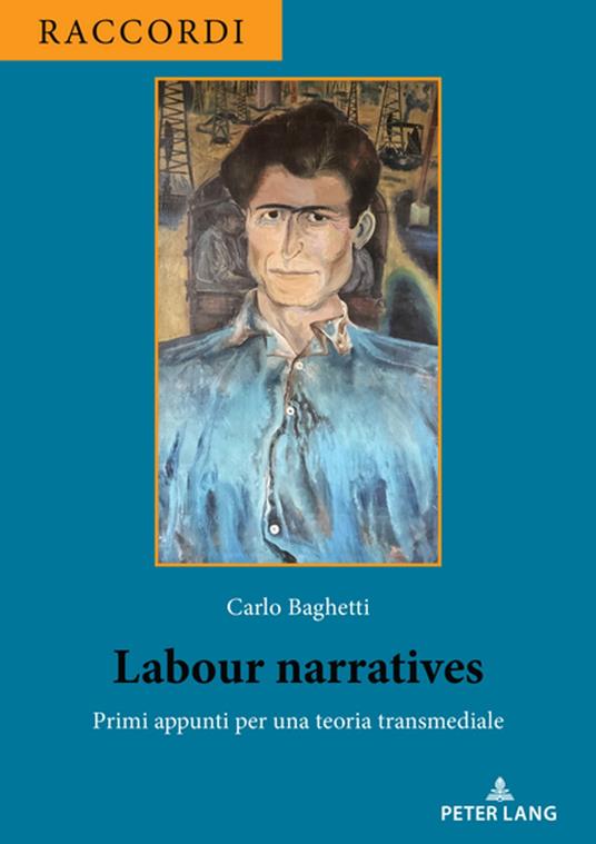 Labour Narratives - Carlo Baghetti,Valeria Merola - ebook