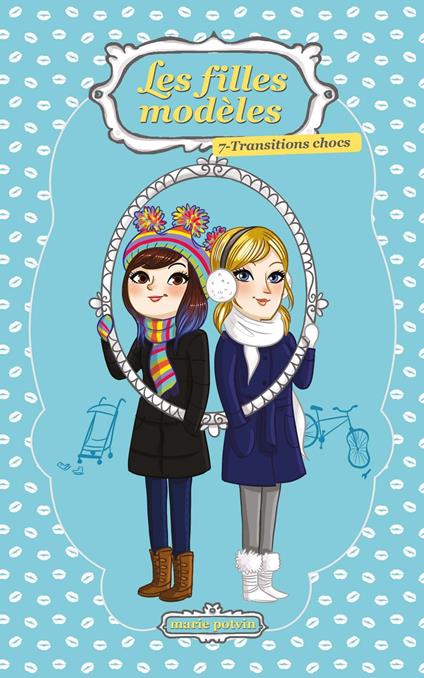 Les Filles modèles T07 - Marie Potvin - ebook