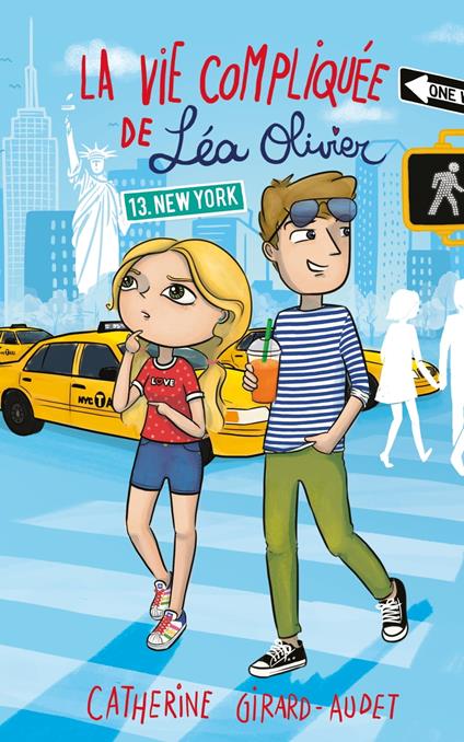 La Vie compliquée de Léa Olivier T13 - Catherine Girard Audet - ebook