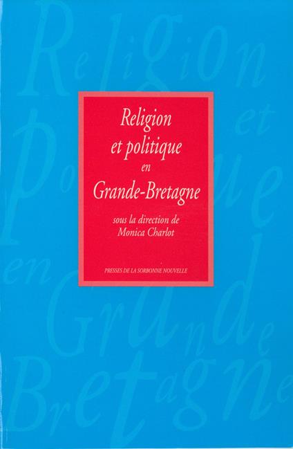 Religion et politique en Grande-Bretagne