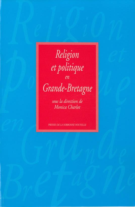 Religion et politique en Grande-Bretagne