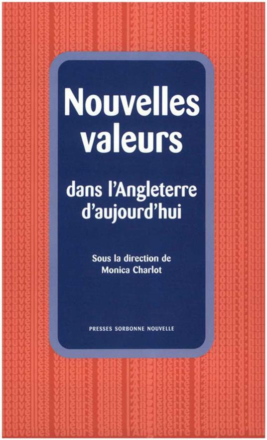 Nouvelles valeurs dans l’Angleterre d’aujourd’hui