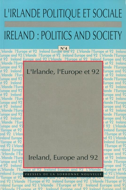 L'Irlande, l'Europe et 1992 / Ireland, Europe and 92