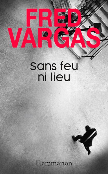 Sans feu ni lieu