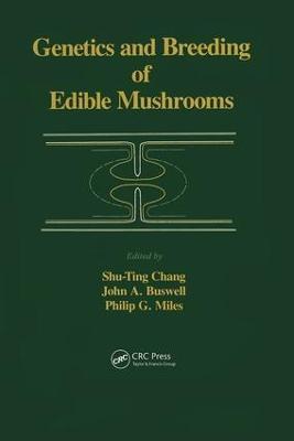 Genetics and Breeding of Edible Mushrooms - A.C. Chang - cover
