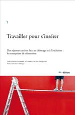Travailler pour s’insérer