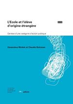 L’École et l’élève d’origine étrangère