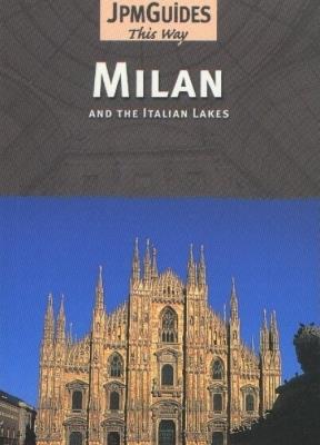 Milan: & the Italian Lakes - Dan Colwell - cover
