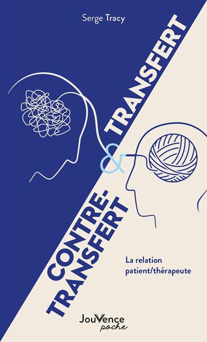 Transfert & contre-transfert : La relation patient/thérapeute
