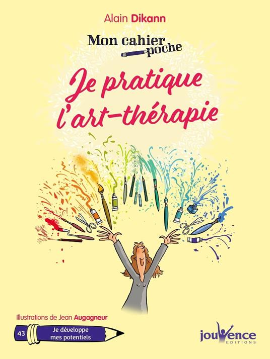 Mon cahier poche : Je pratique l'art-thérapie