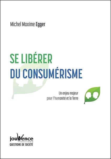 Se libérer du consumérisme
