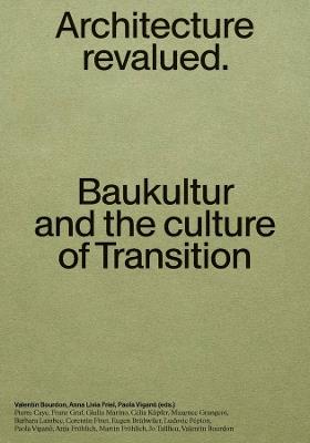 Baukultur: Architecture Revalued - Paola Viganò,Valentin Bourdon,Anna Livia Friel - cover