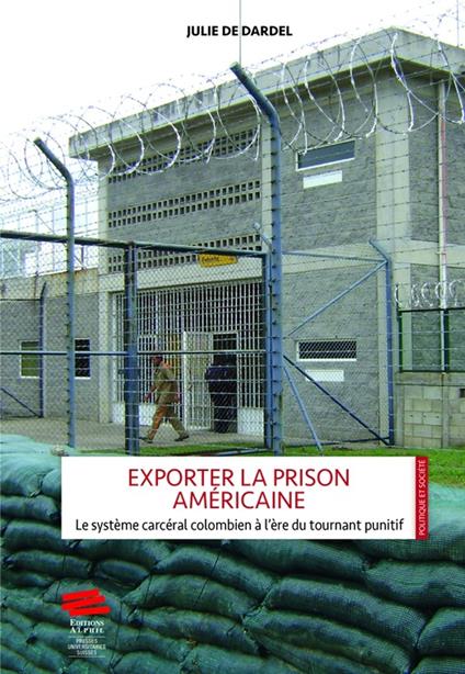Exporter la prison américaine - Julie de Dardel - ebook